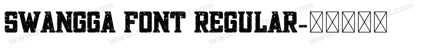 Swangga Font Regular字体转换